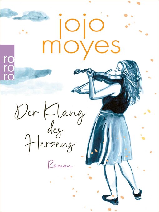 Title details for Der Klang des Herzens by Jojo Moyes - Wait list